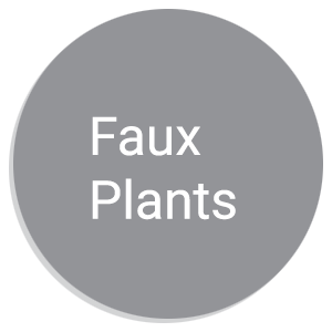 Faux Plants